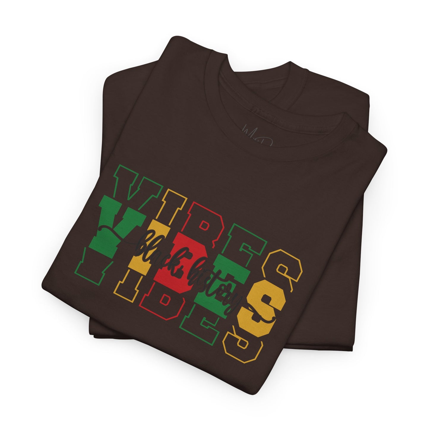 Black History Vibes | T-Shirt (Version 1)
