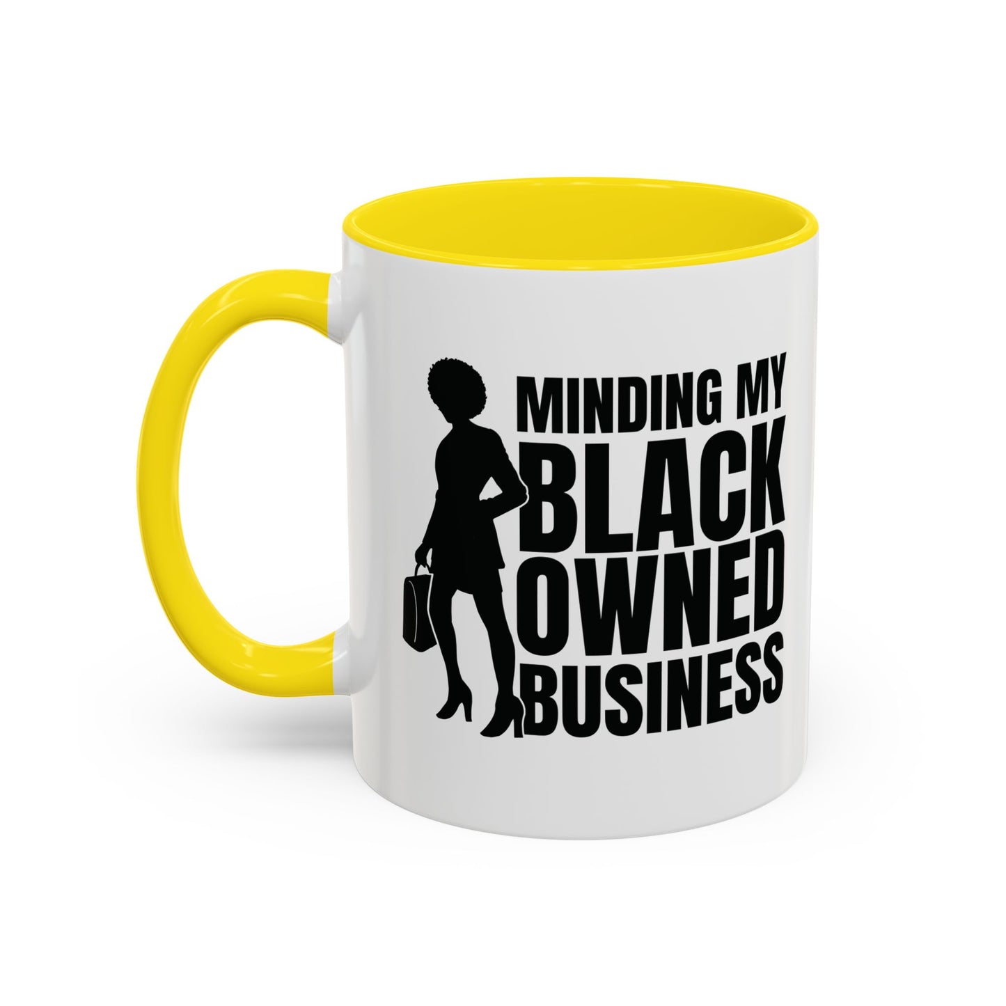 Minding My Black Owned Business | 11oz Mug| Version 1| | White Accent (Various Colors)