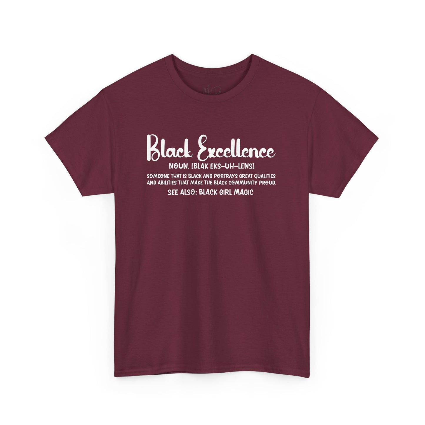 Black Excellence For Me | White Font | T-Shirt