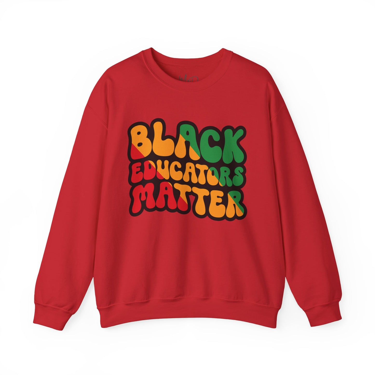 Black Educators Matter Sweatshirt (Version 3)