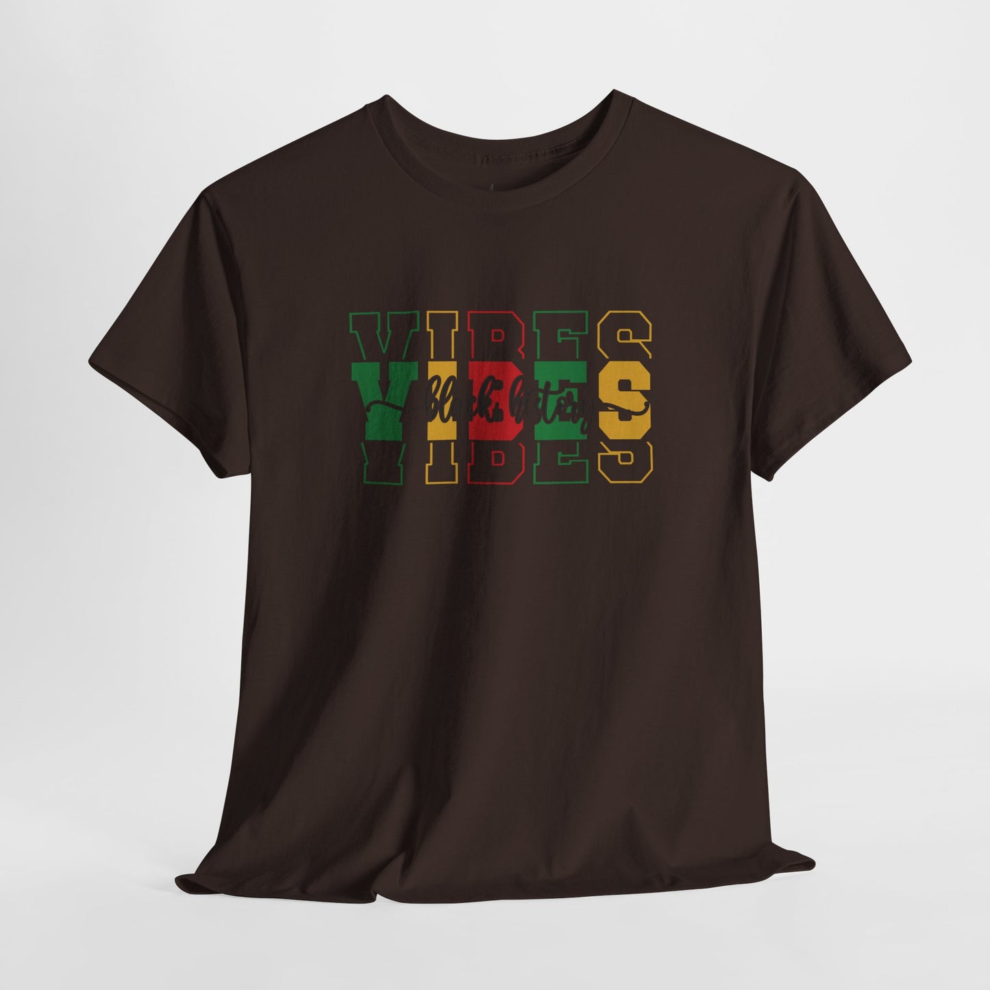 Black History Vibes | T-Shirt (Version 1)