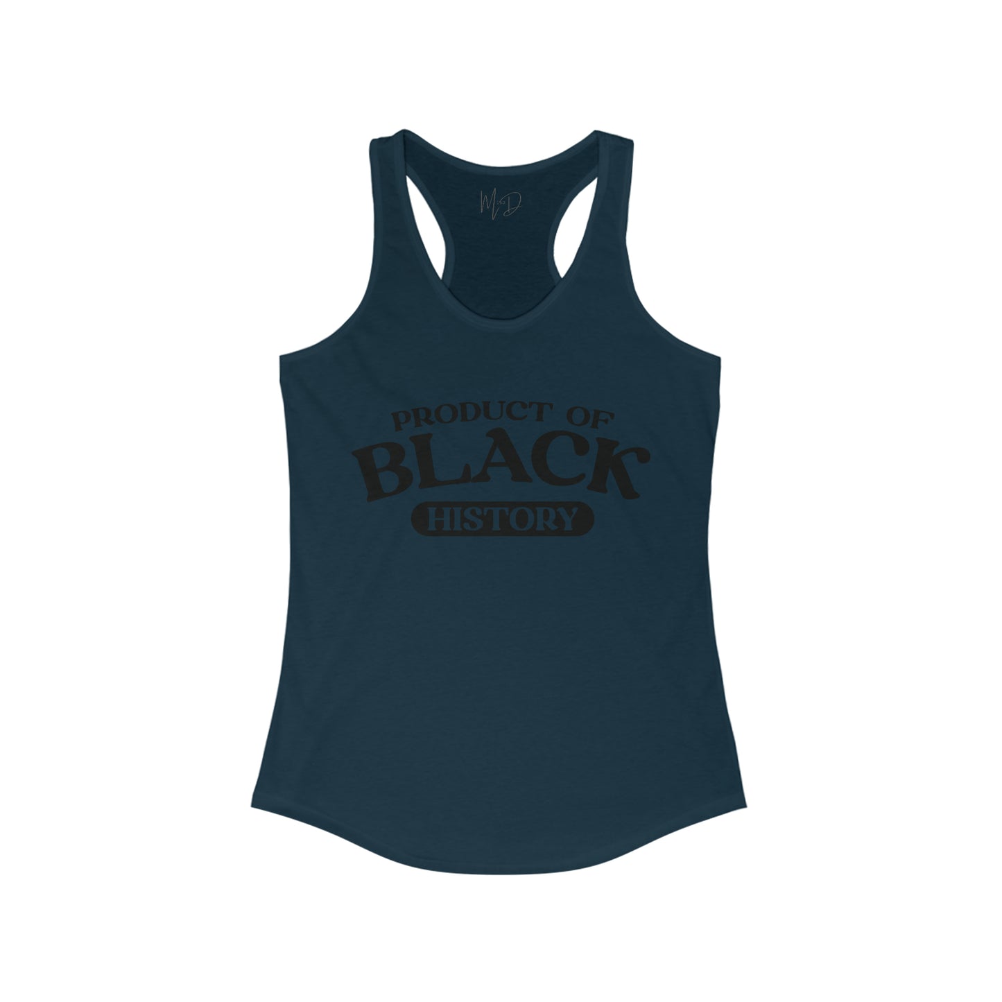 Product of Black History Tank Top