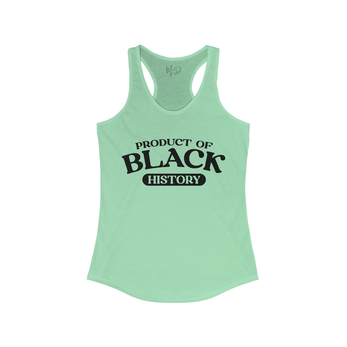 Product of Black History Tank Top