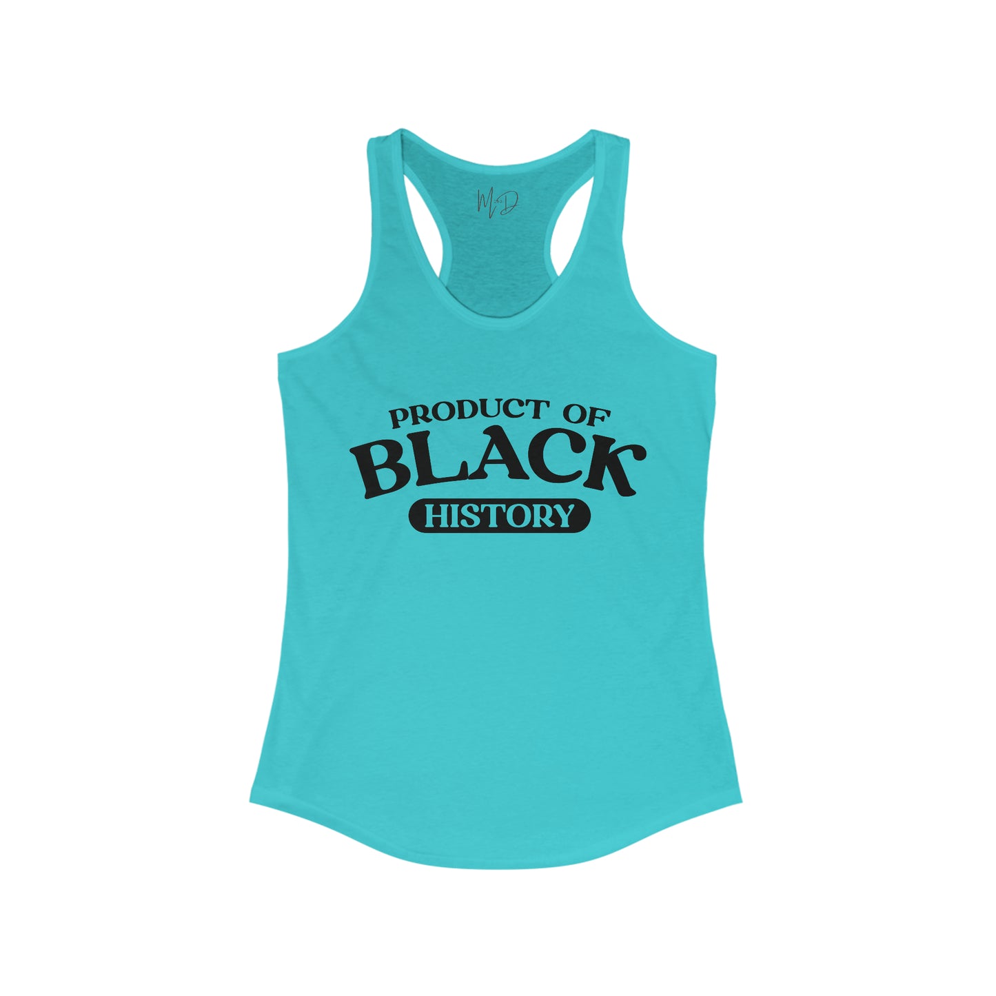 Product of Black History Tank Top