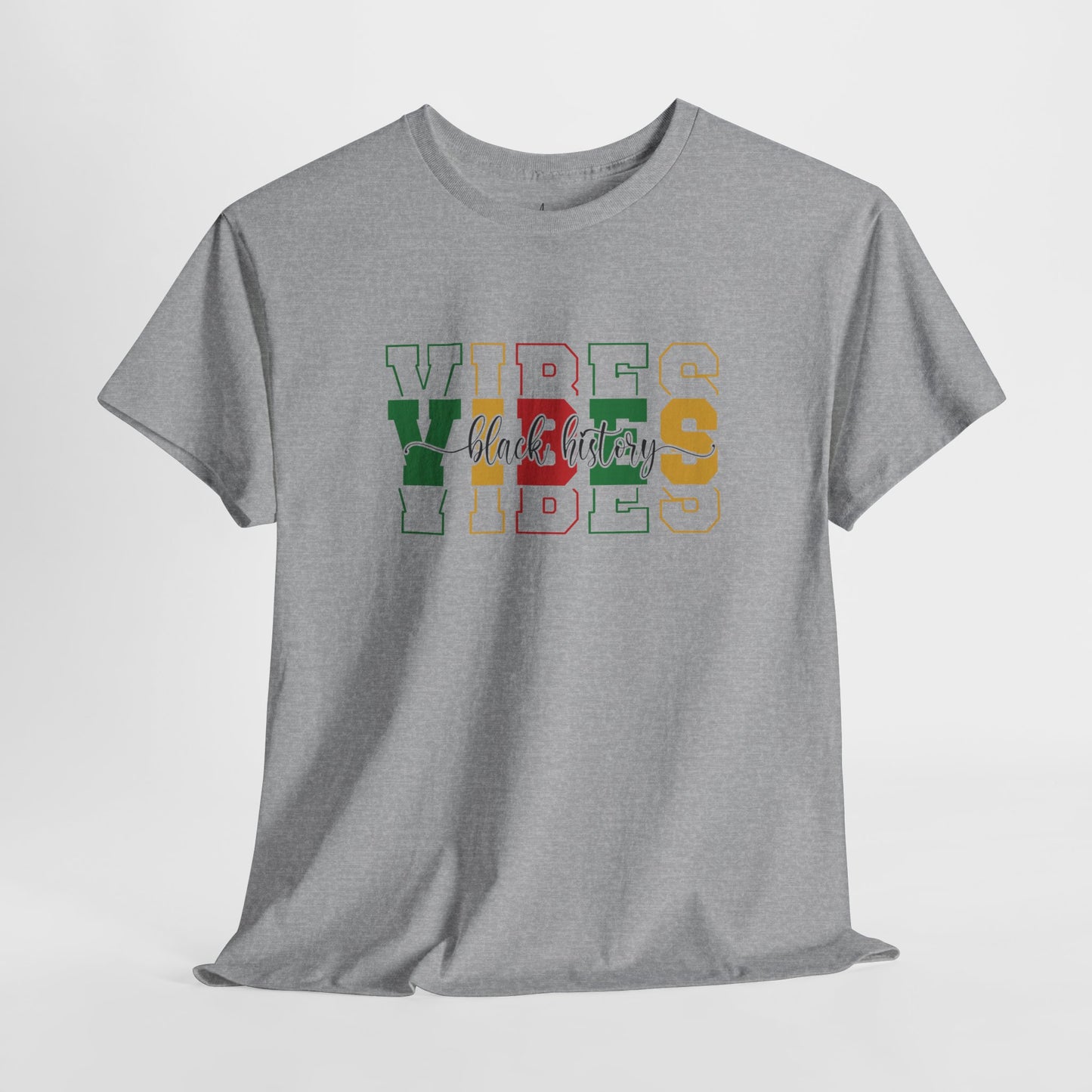 Black History Vibes | T-Shirt (Version 1)