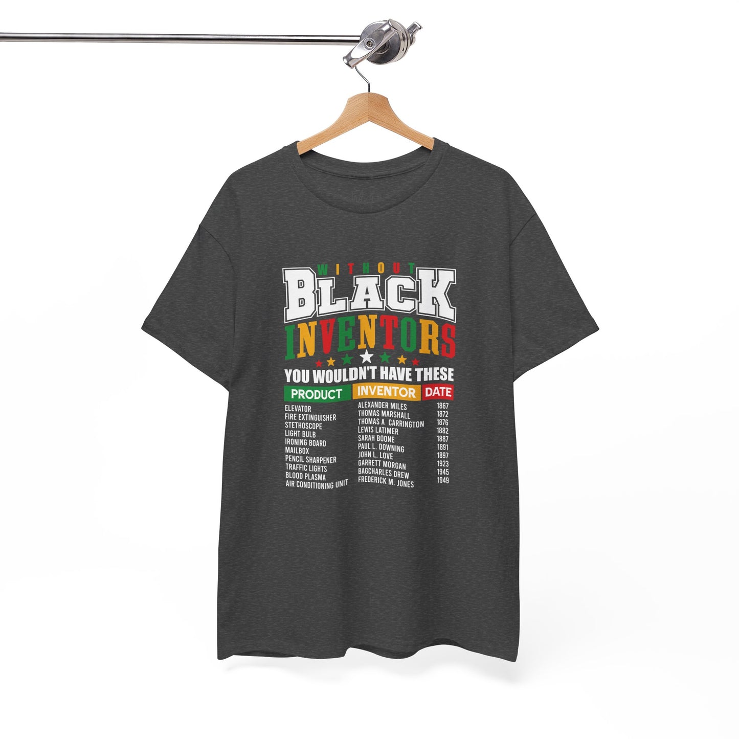 Without Black Inventors | T-Shirt