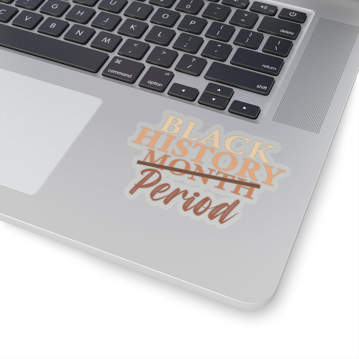 Black History Period | Version 4 |Kriss-Cut Stickers