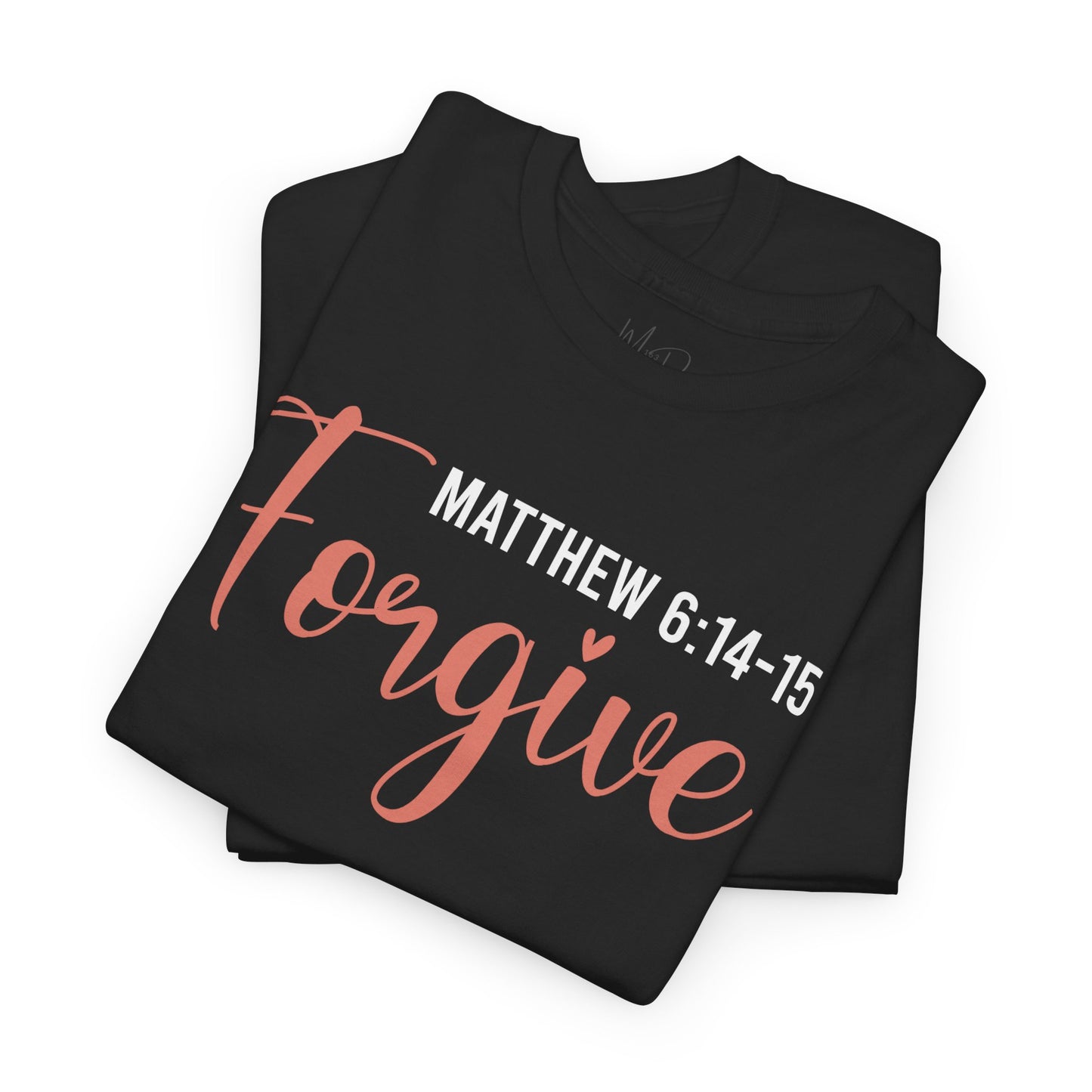 Forgive | T-Shirt