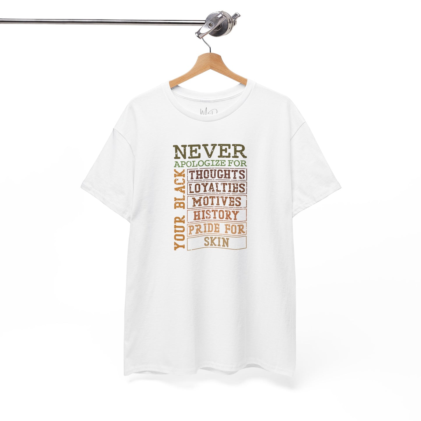 Never Apologize | T-Shirt (Version 3)