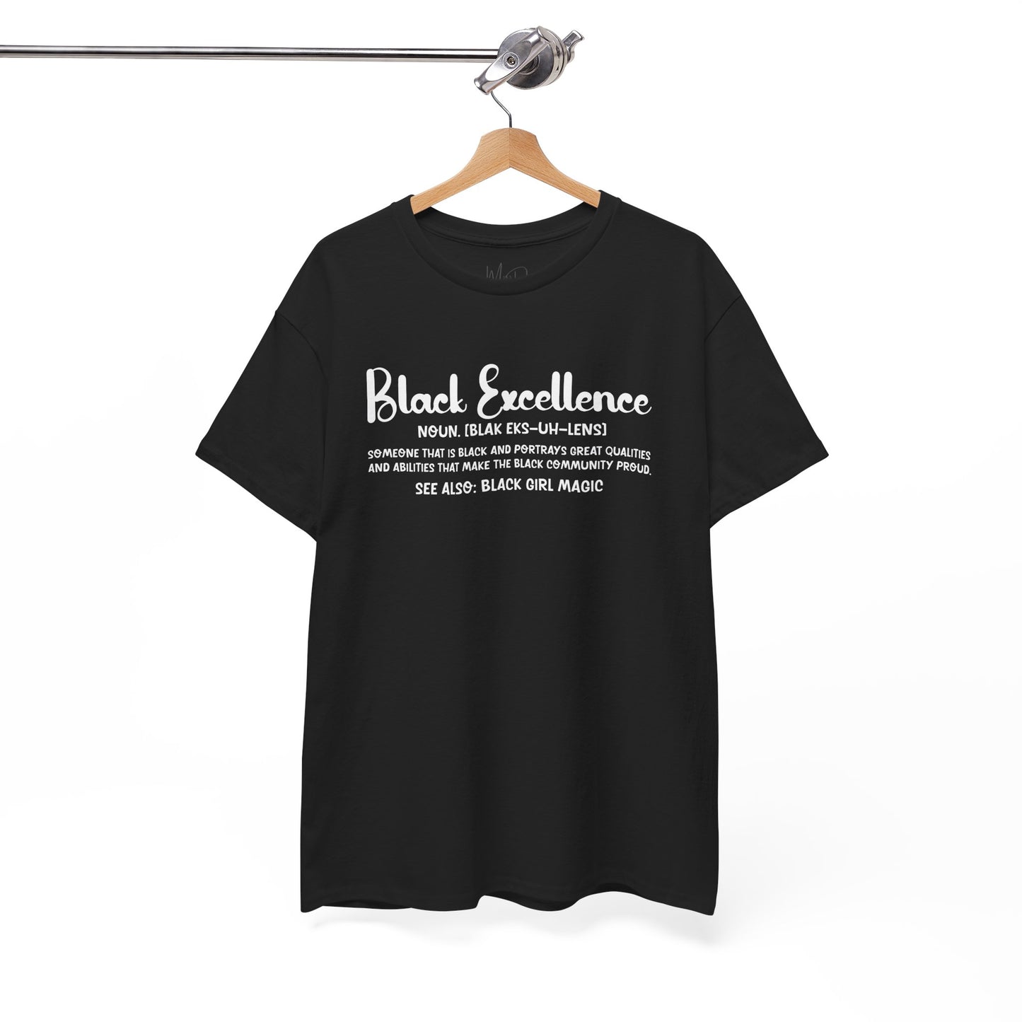 Black Excellence For Me | White Font | T-Shirt