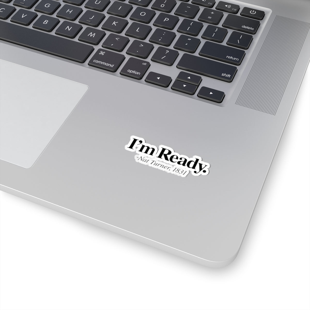 I’m Ready | Kriss-Cut Stickers