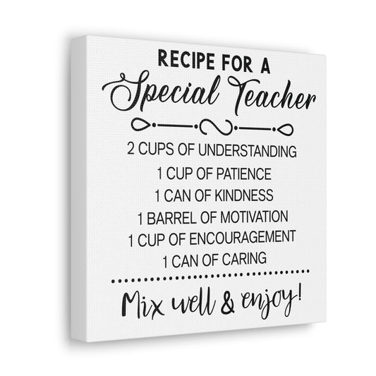 Special Teacher Recipe | Canvas Gallery Wrap | White Background