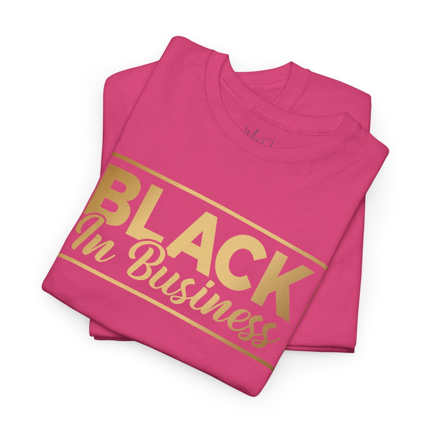 BLACK In Business | T-Shirt
