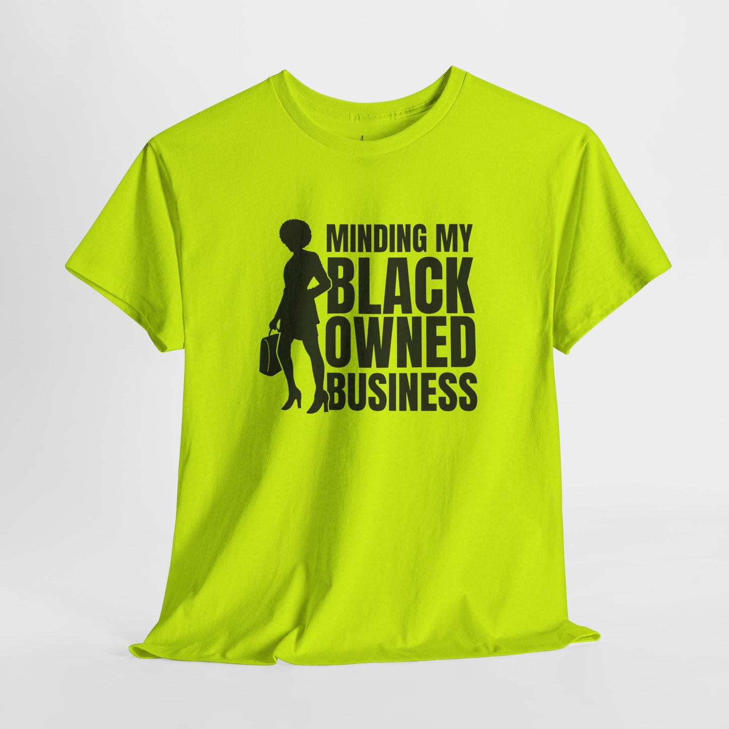 Minding My Black Owned Business | Version 1| T-Shirt