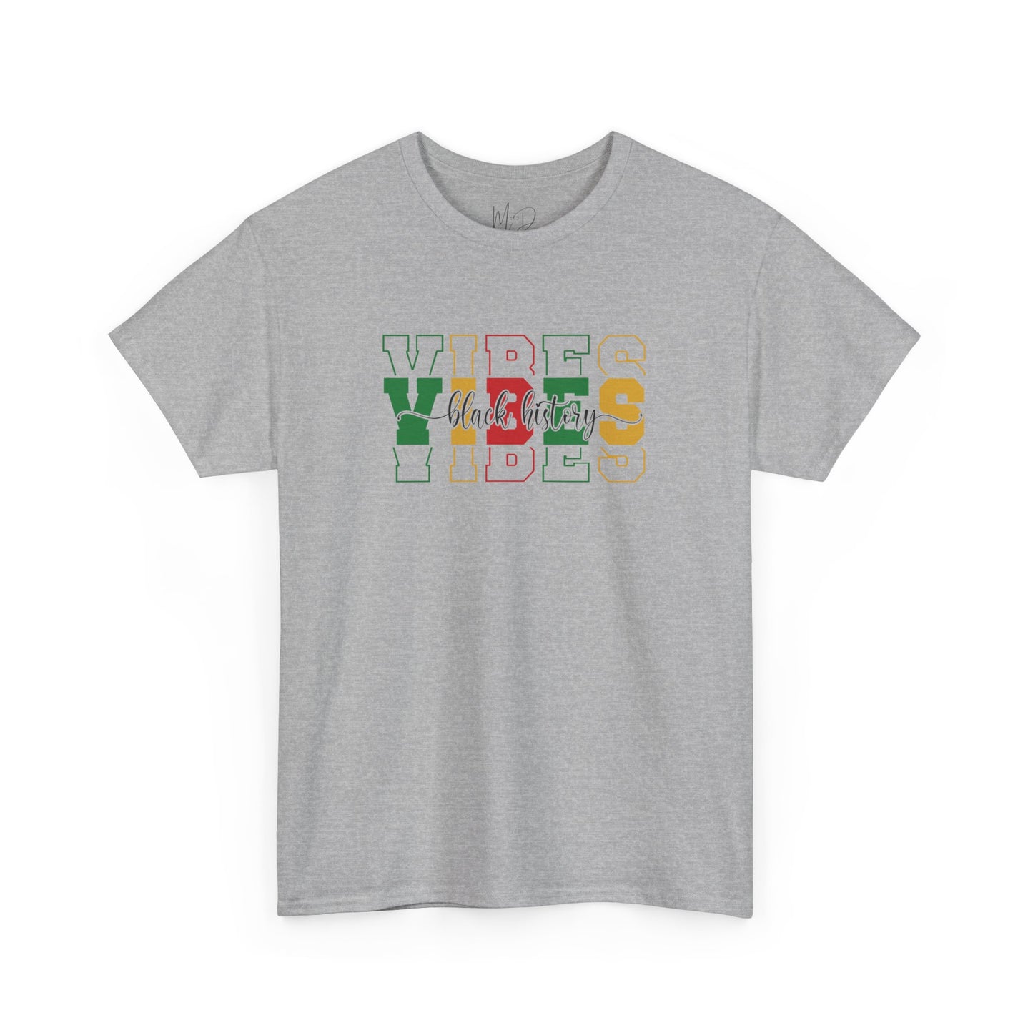 Black History Vibes | T-Shirt (Version 1)