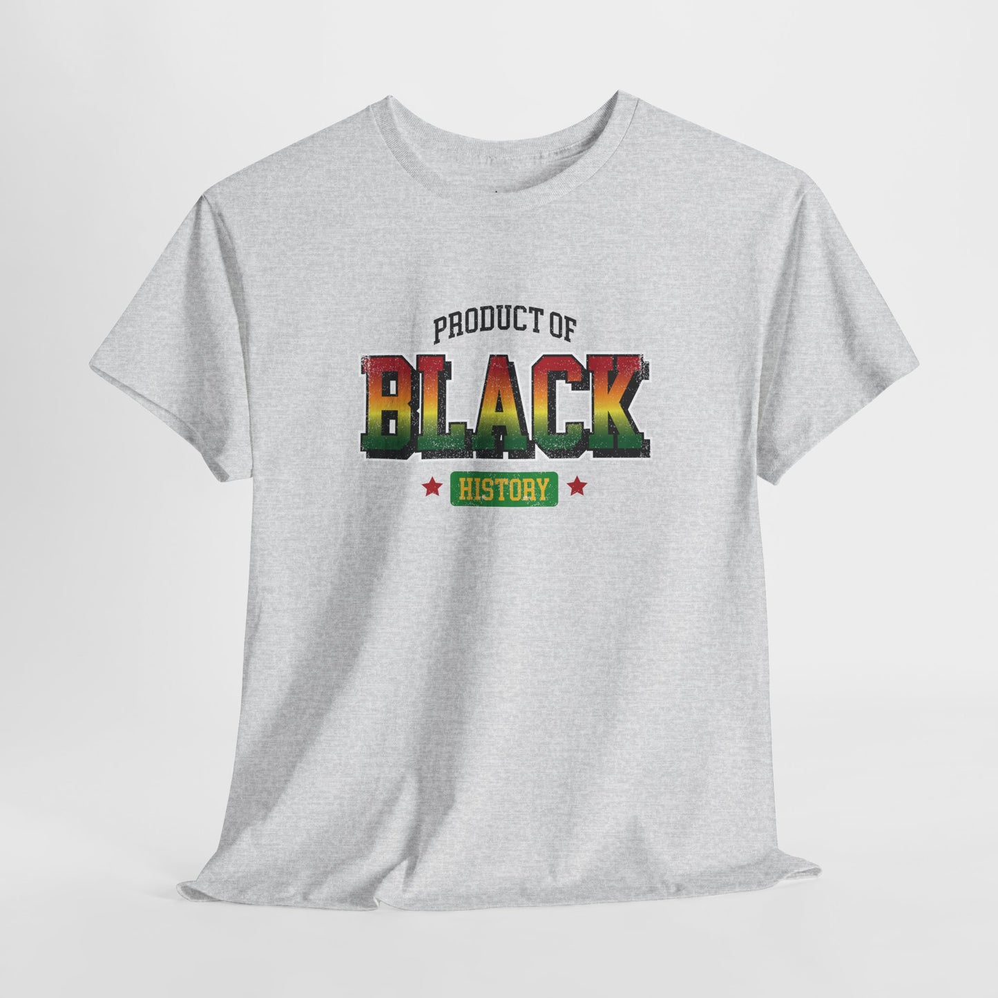 Product of Black History | T-Shirt (Version 5)