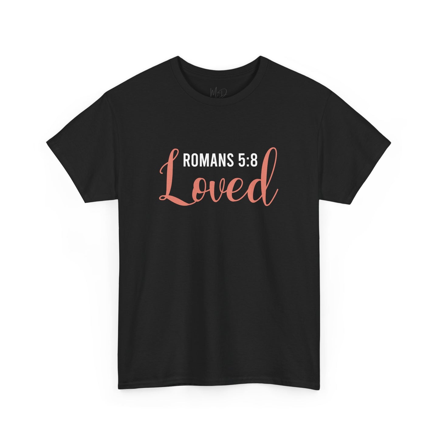 Loved | T-Shirt