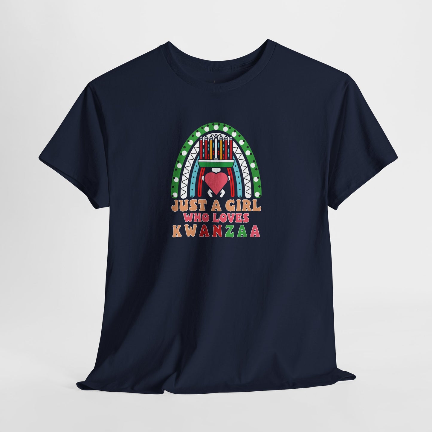 Just A Girl Who Loves Kwanza | Version 1| T-Shirt