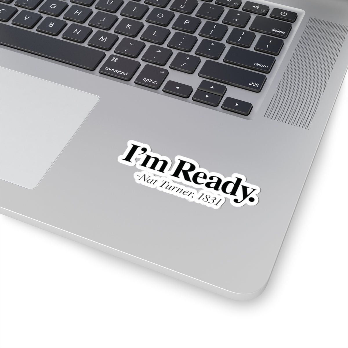 I’m Ready | Kriss-Cut Stickers