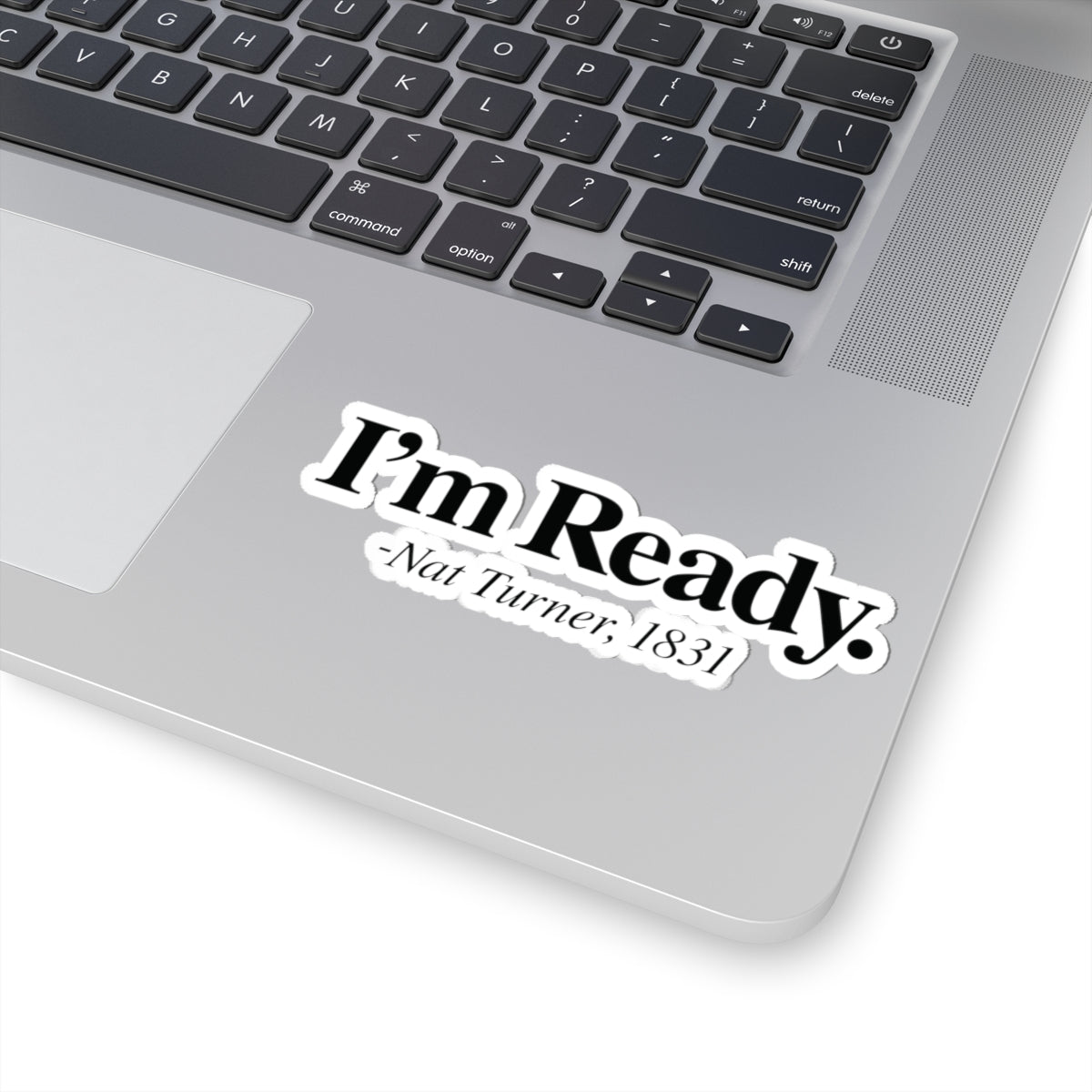 I’m Ready | Kriss-Cut Stickers