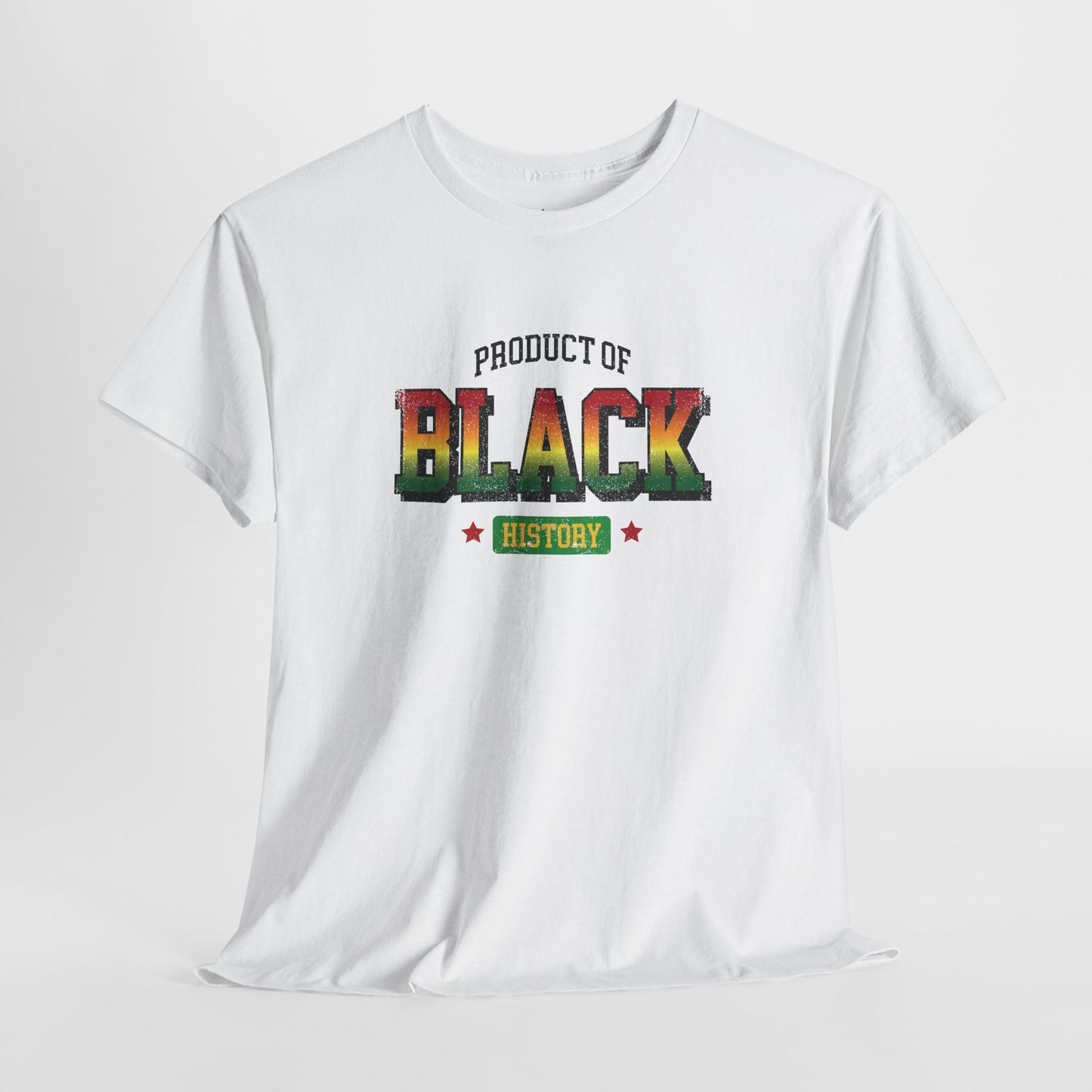 Product of Black History | T-Shirt (Version 5)