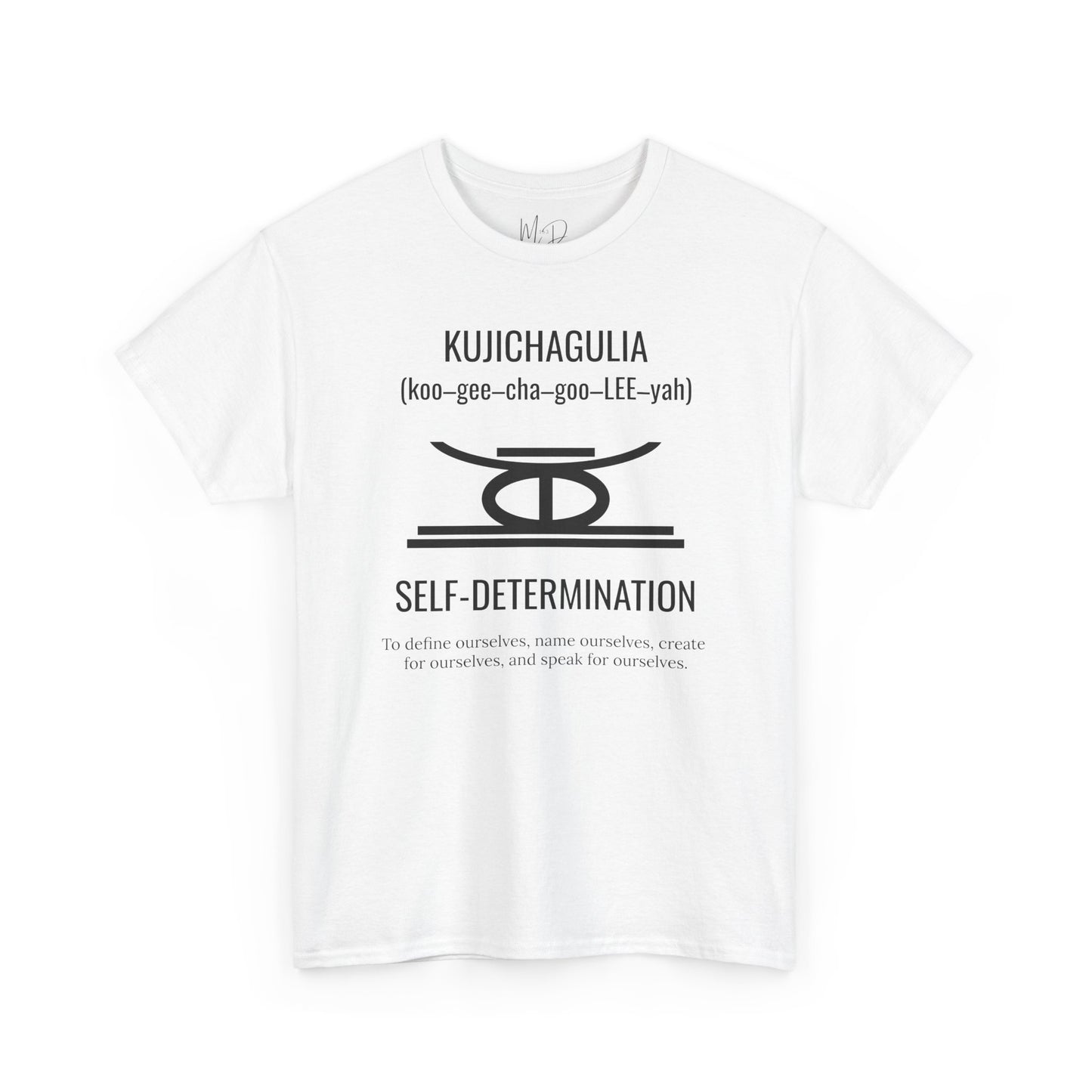 Kujichagulia (Day 2) | Self Determination | T-Shirt