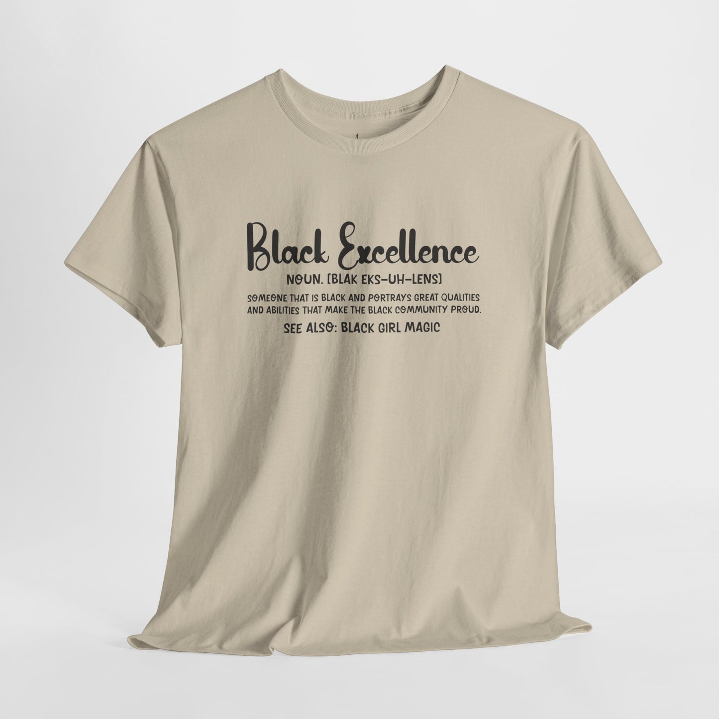 Black Excellence For Me | Black Font | T-Shirt