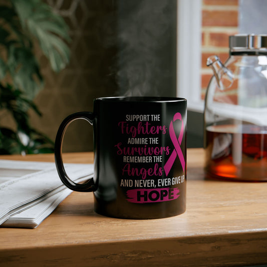 Support The Fighters (Black Version) | Coffee & Tea Mug | 2-Sided Print| 11 Oz