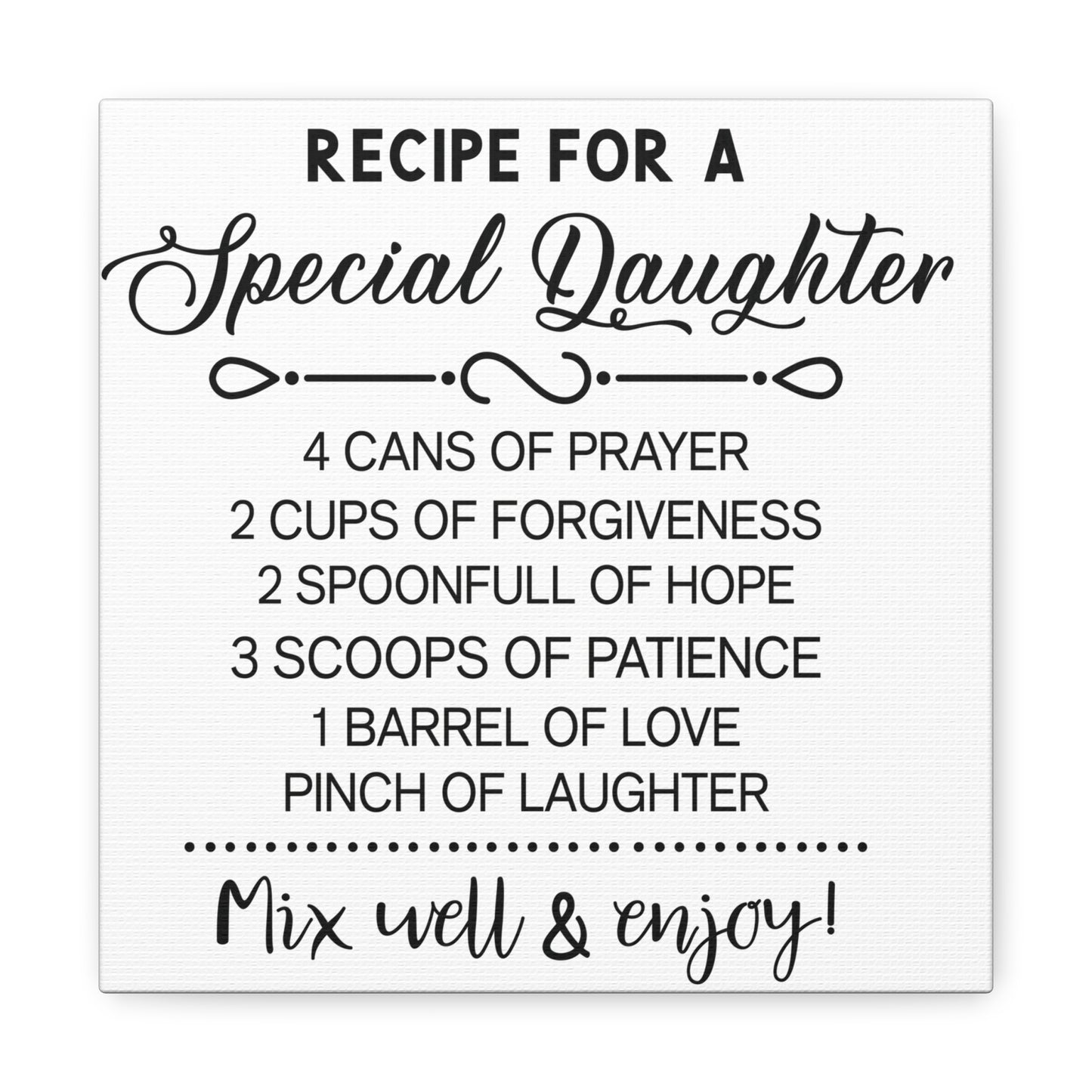 Special Daughter Recipe | Canvas Gallery Wrap | White Background