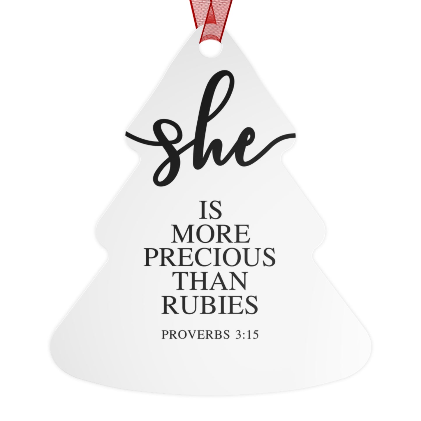 She Is - Proverbs: 3:15| Bell, Tree, Round or Oval Ornament |Metal|