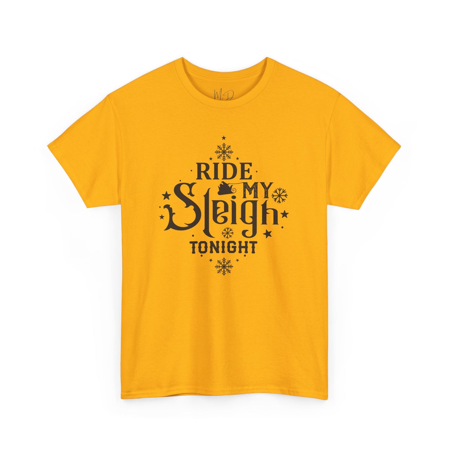Ride My Sleigh Tonight | T-Shirt | Black Print