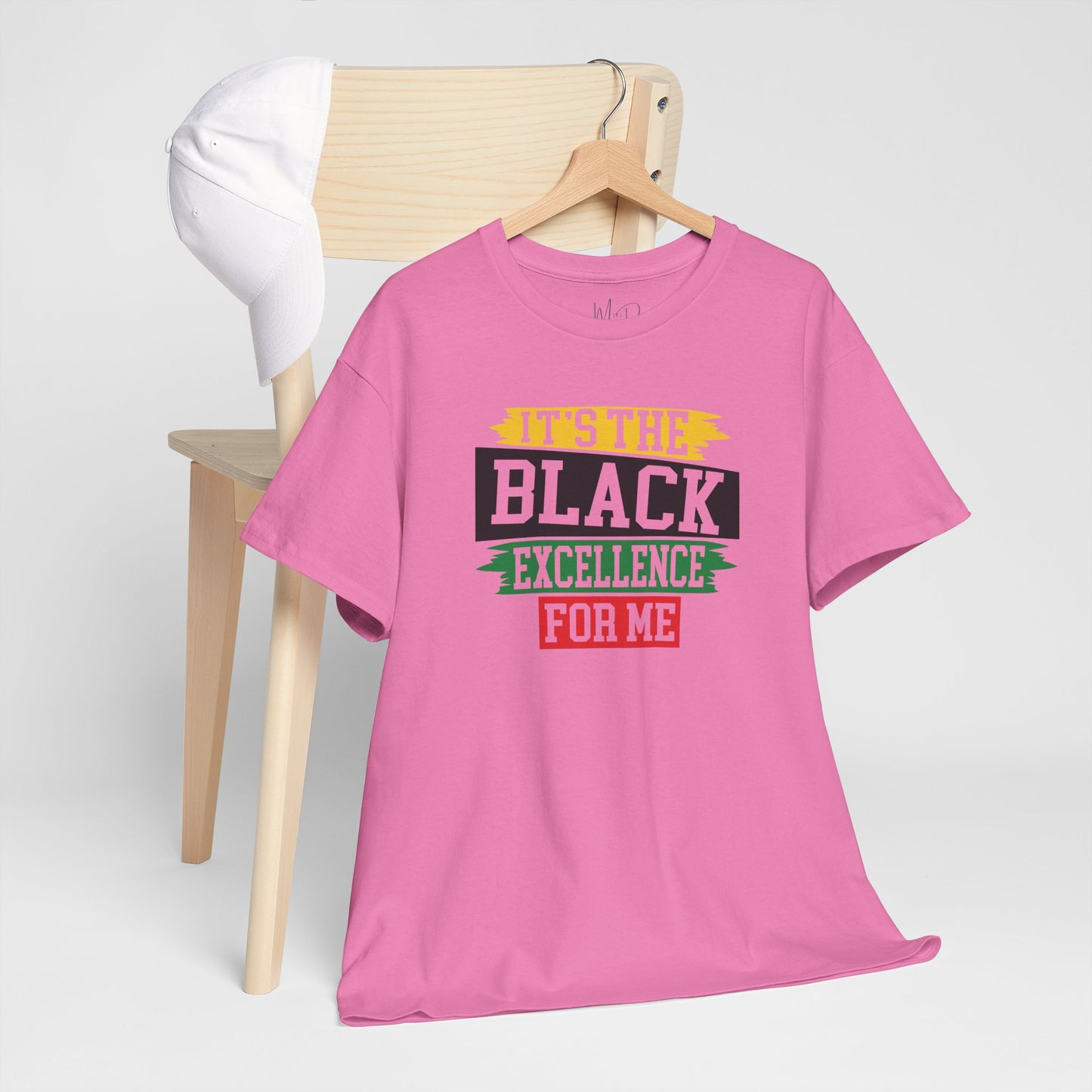 It’s the Black Excellence For Me | T-Shirt