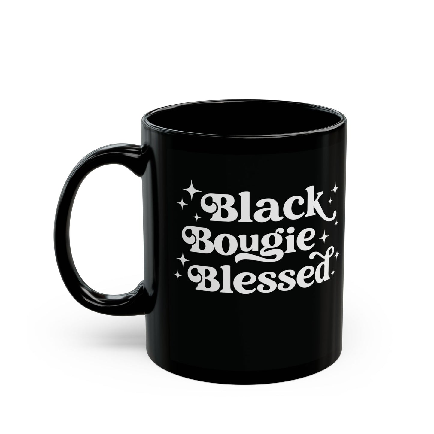 Black Bougie Blessed| 11oz Mug| Black