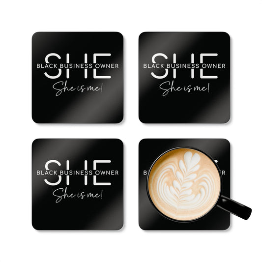 SHE IS ME |4- Piece Corkwood Coaster Set| Black | White Font