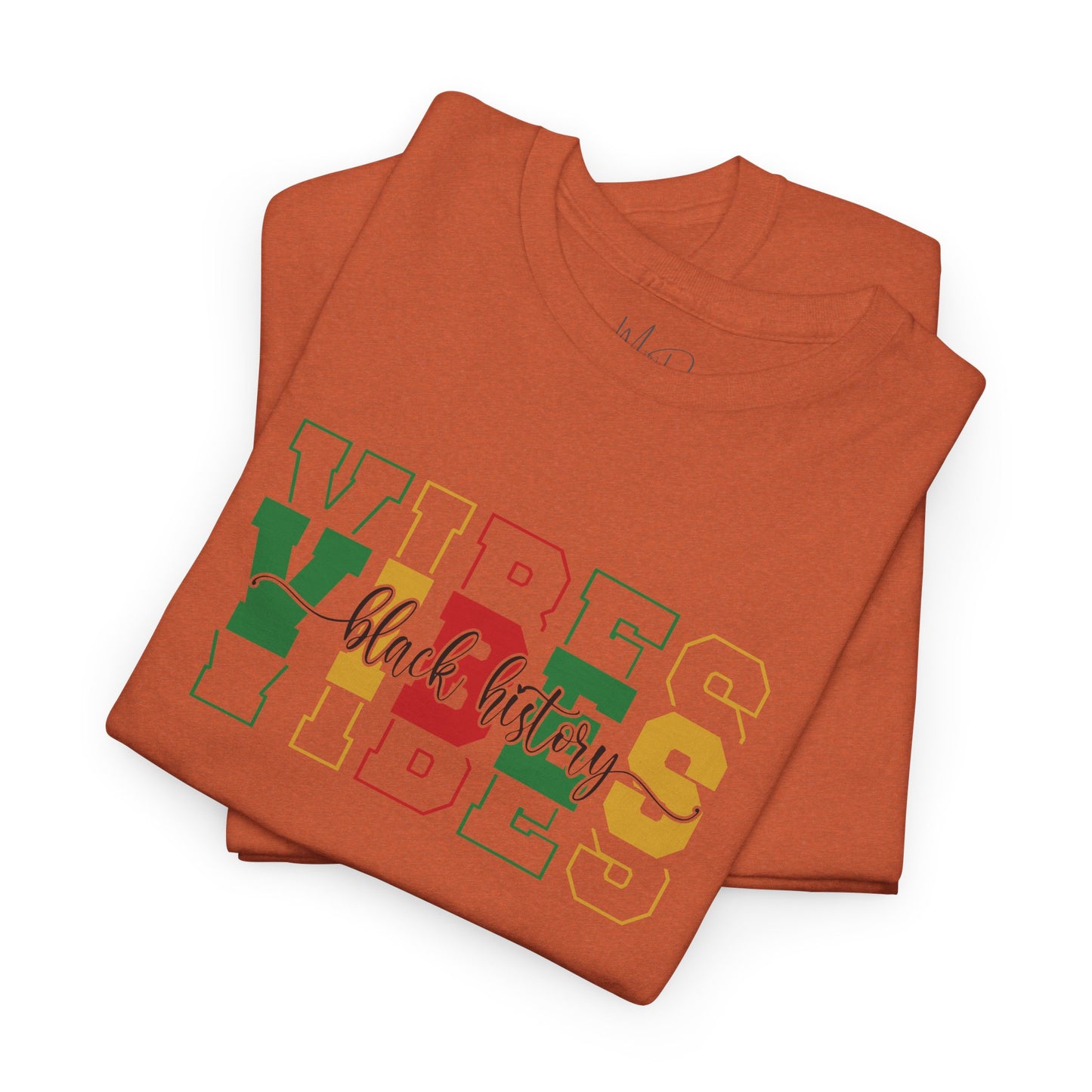 Black History Vibes | T-Shirt (Version 1)