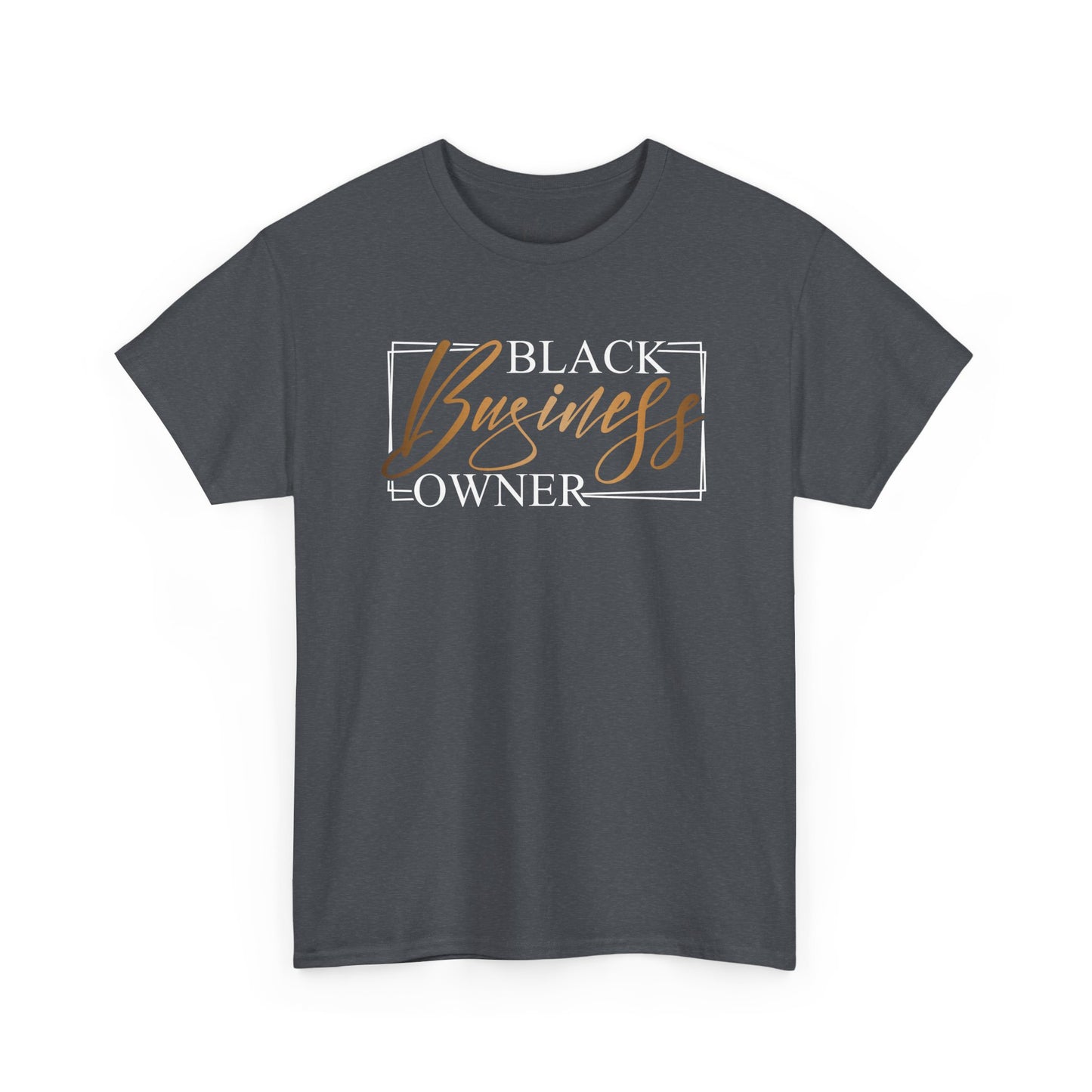 Black Business Owner | T-Shirt