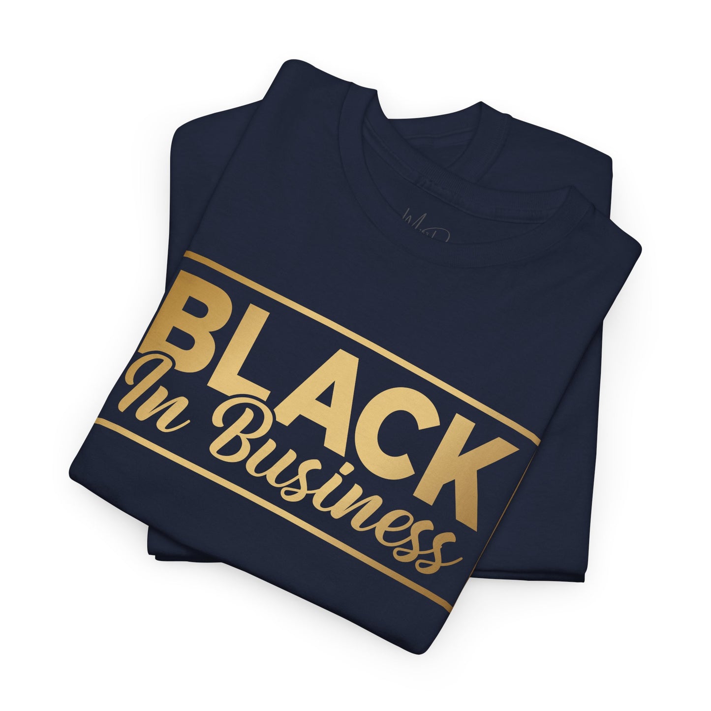 BLACK In Business | T-Shirt