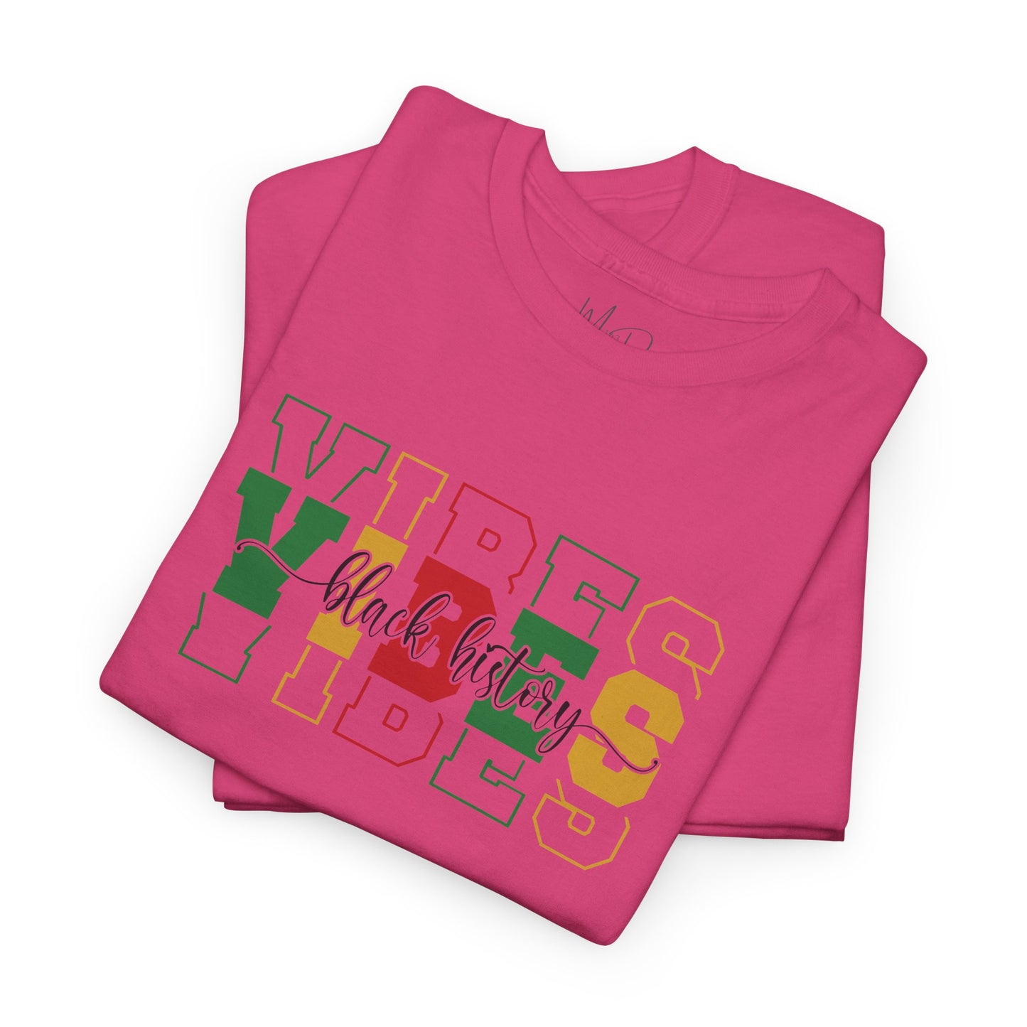 Black History Vibes | T-Shirt (Version 1)
