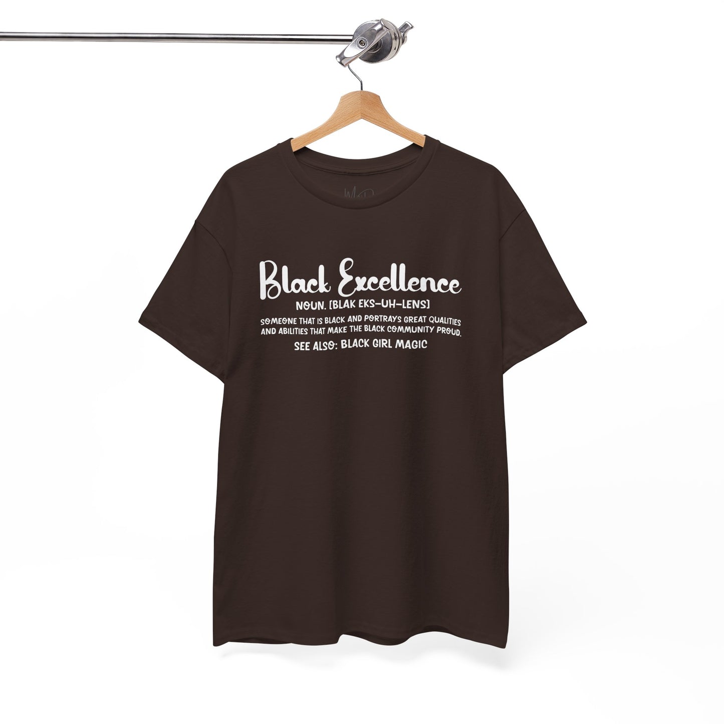 Black Excellence For Me | White Font | T-Shirt