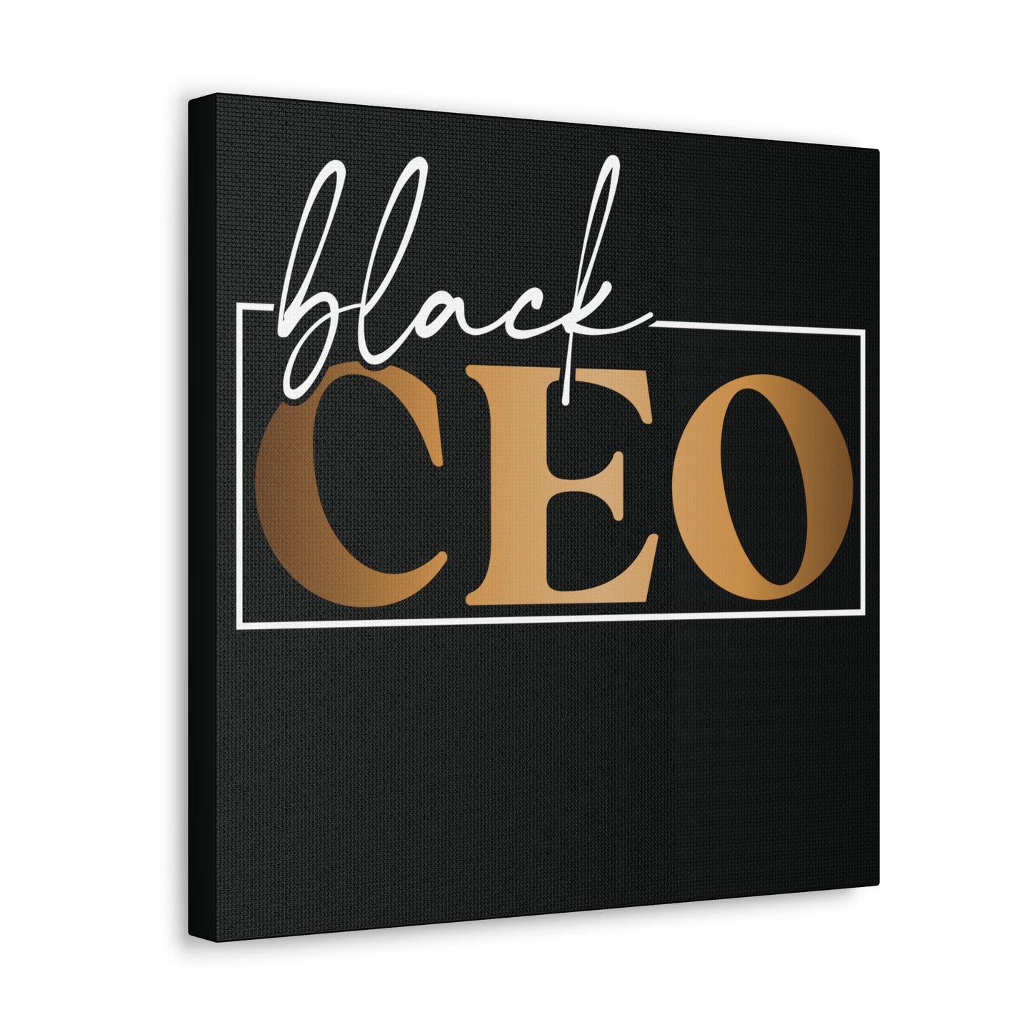 Black CEO | Canvas Gallery Wrap | Black Background
