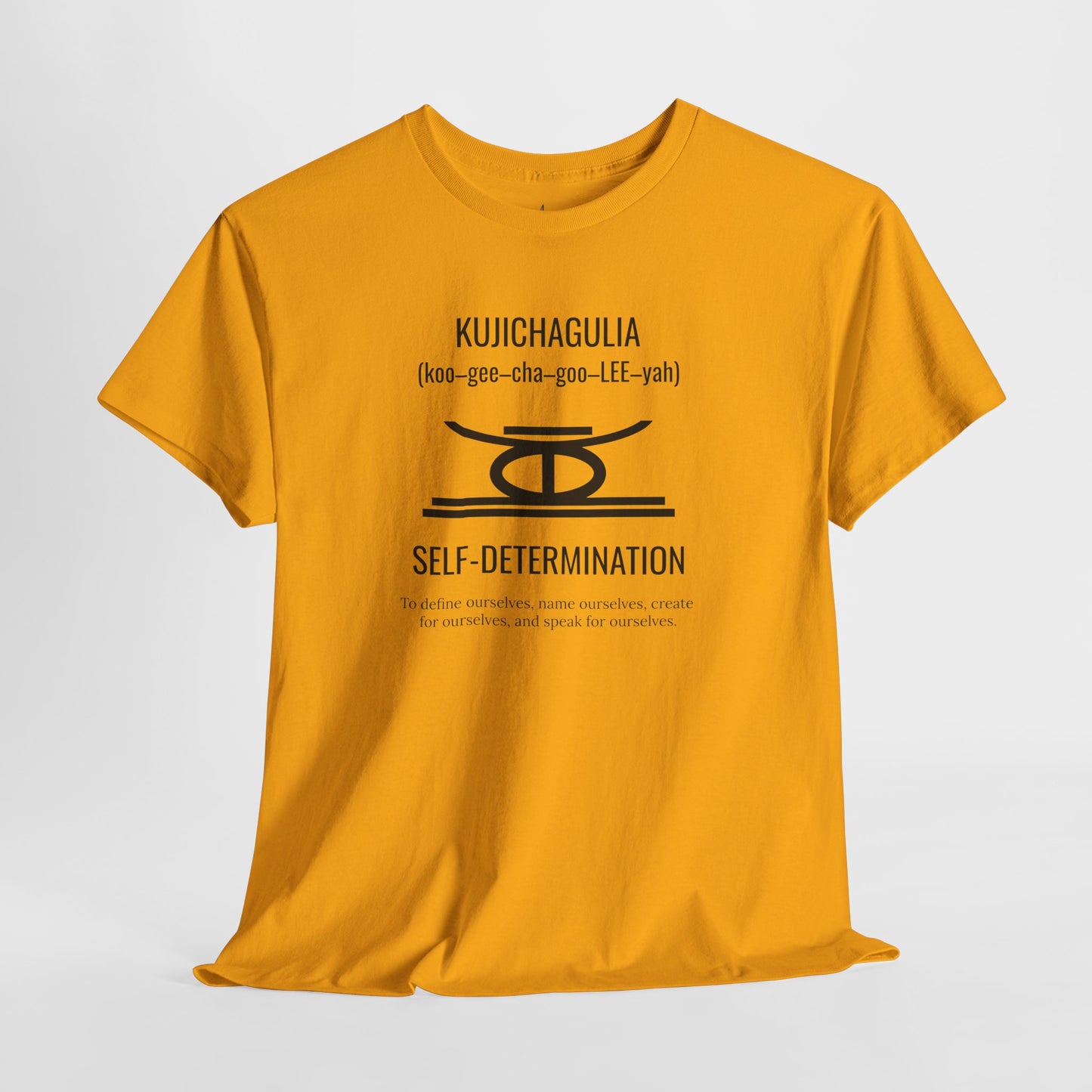 Kujichagulia (Day 2) | Self Determination | T-Shirt