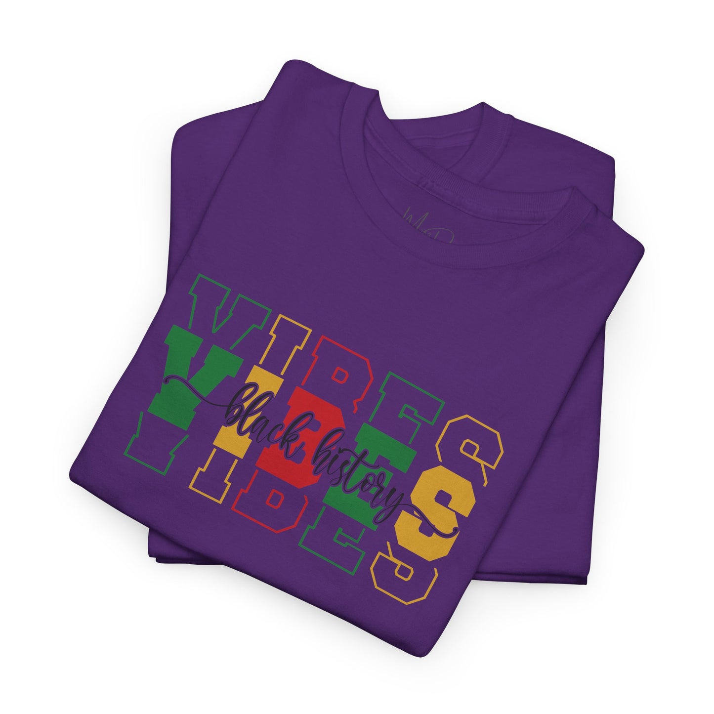 Black History Vibes | T-Shirt (Version 1)