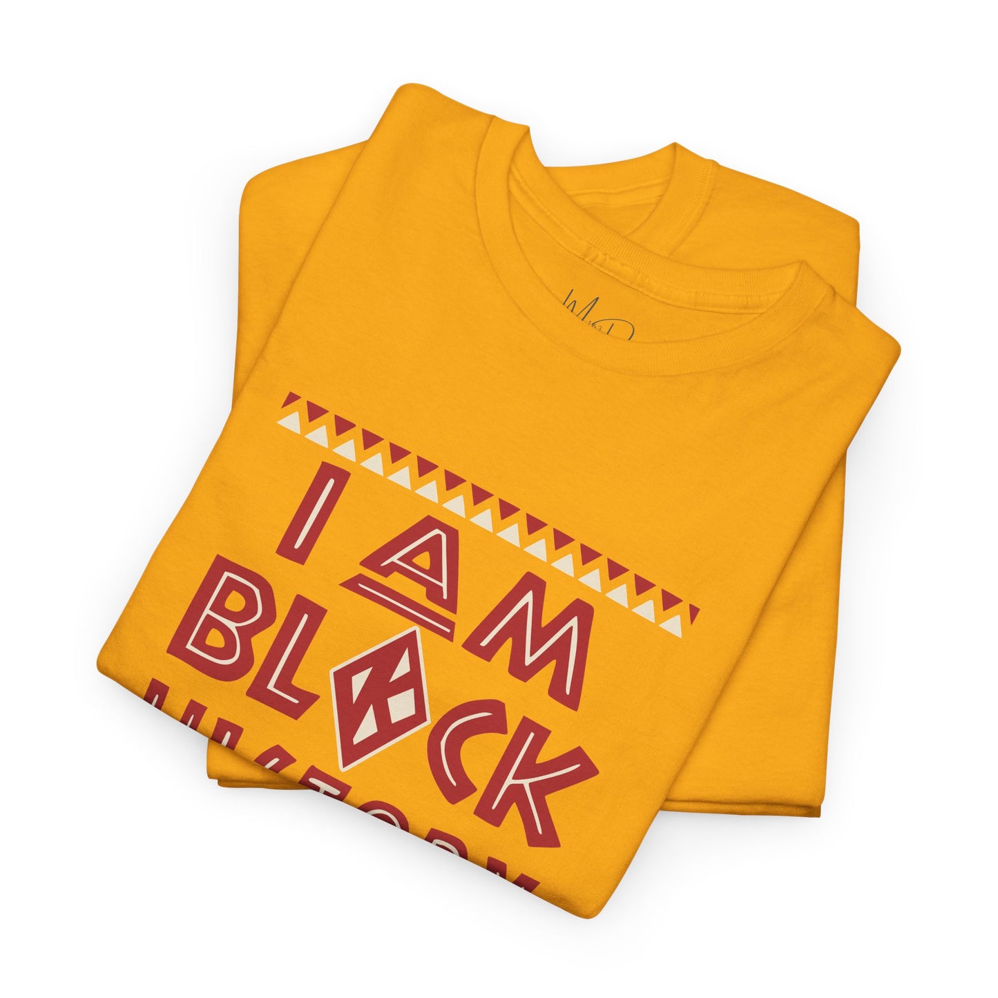 I Am Black History | Version K | T-Shirt