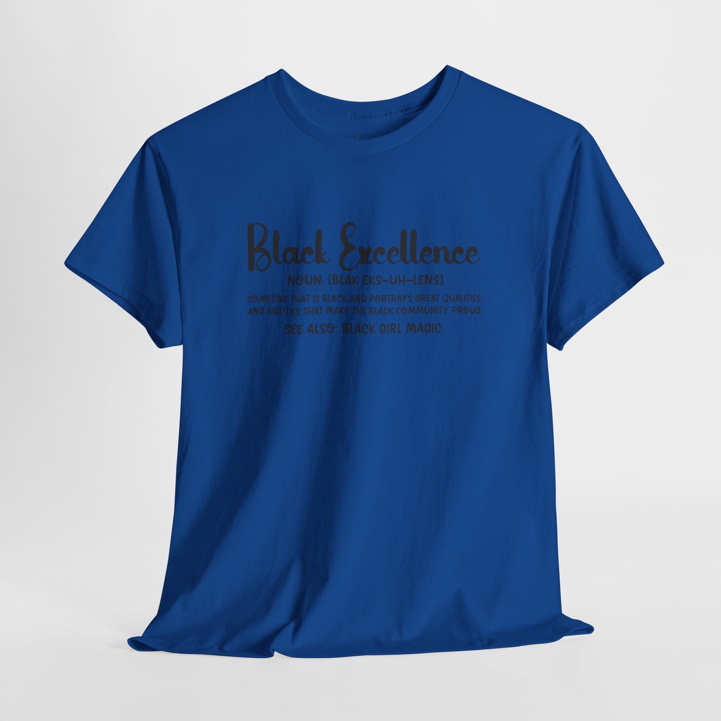 Black Excellence For Me | Black Font | T-Shirt