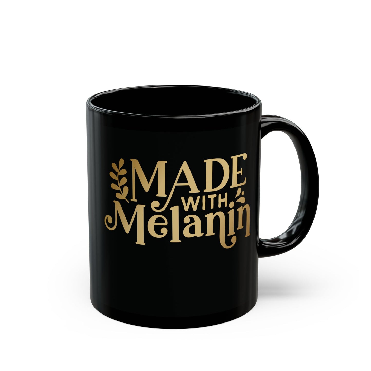 Made With Melanin | 11oz Mug| Black