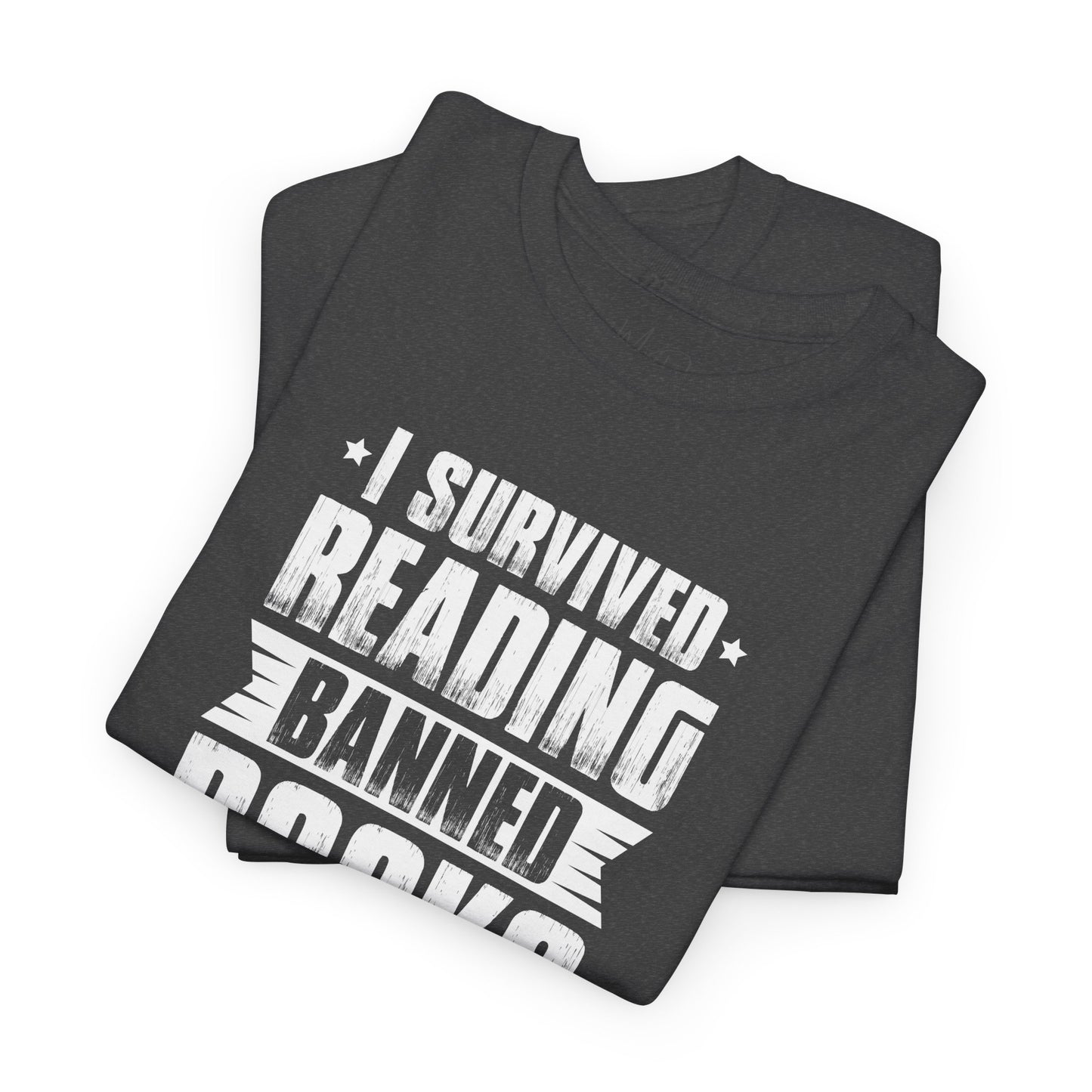 I Survived Reading Banned Books |T-Shirt|White