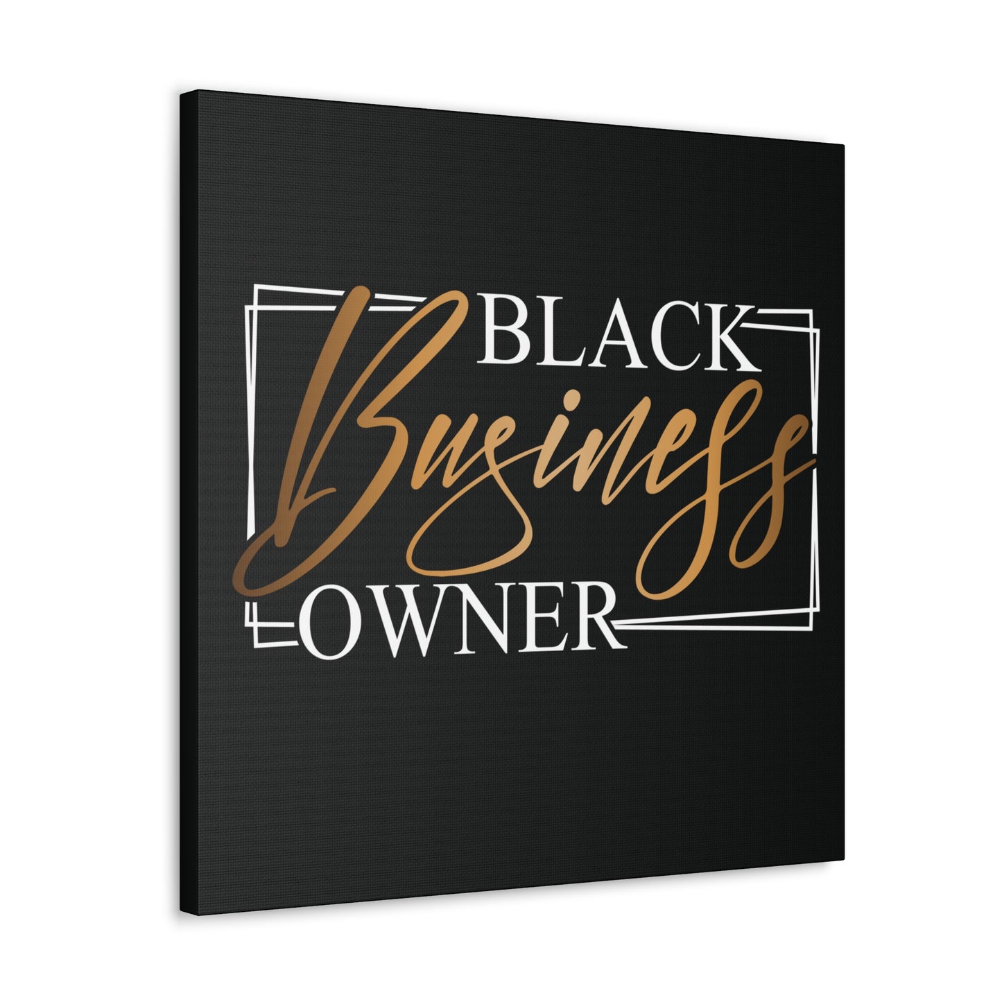 Black Business Owner | Canvas Gallery Wrap | Black Background