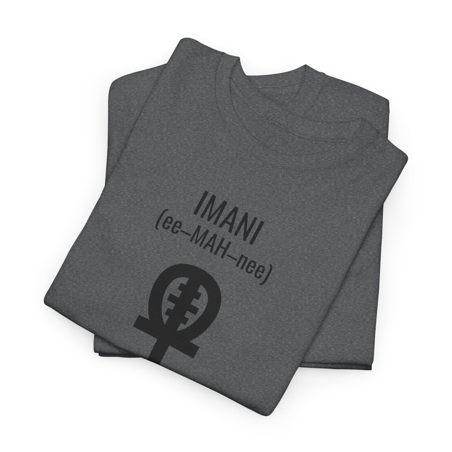 Imani (Day 7) Faith | T-Shirt