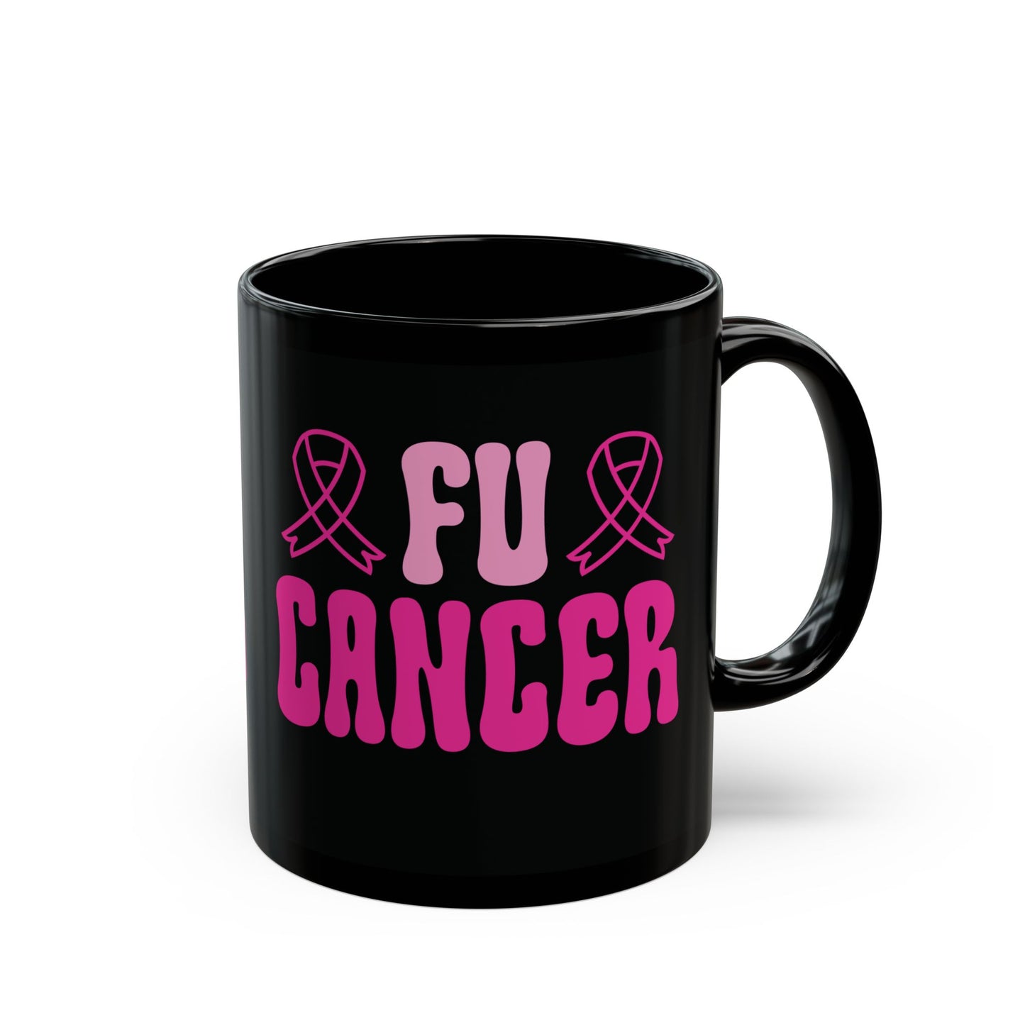 FU Cancer| Coffee & Tea Mug (Black Version)|2-Sided Print| 11 Oz