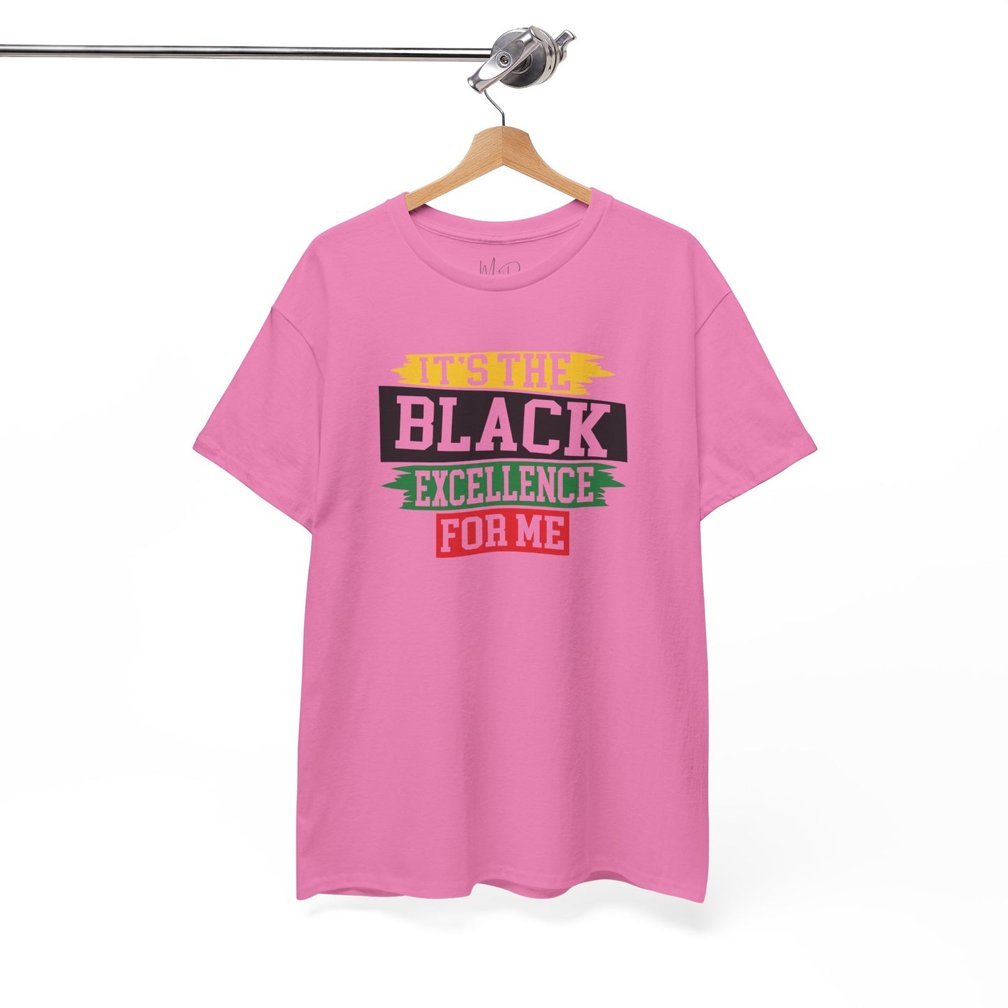 It’s the Black Excellence For Me | T-Shirt